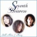Seventh Heaven : Still Alive - Mary